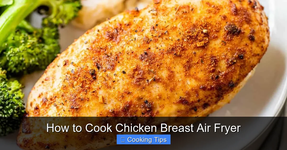 How to Cook Chicken Breast Air Fryer