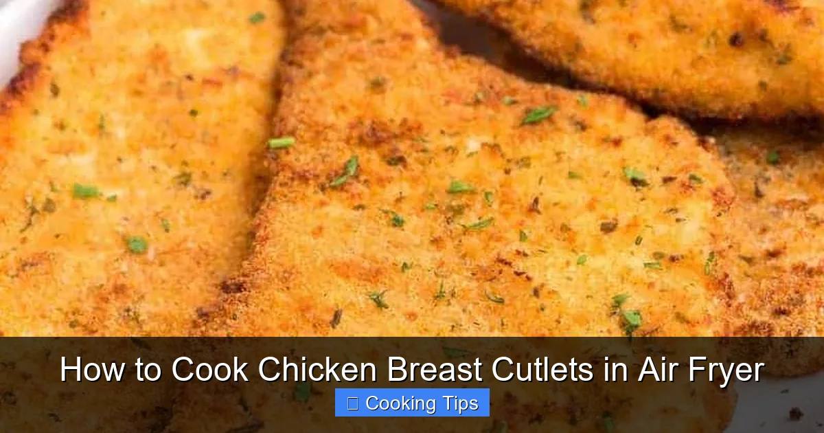 How to Cook Chicken Breast Cutlets in Air Fryer