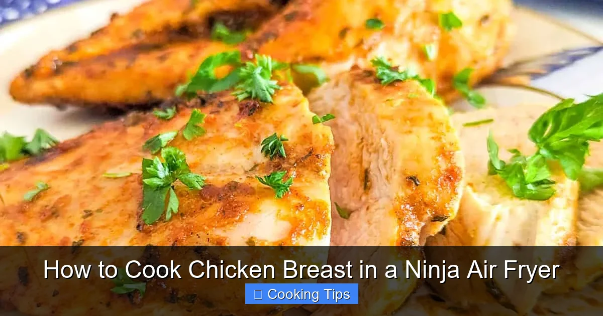 How to Cook Chicken Breast in a Ninja Air Fryer