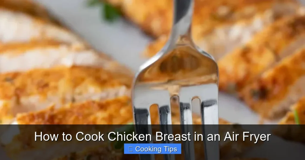 How to Cook Chicken Breast in an Air Fryer