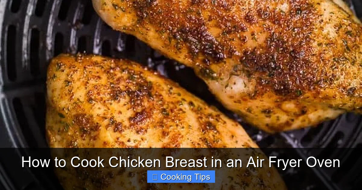 How to Cook Chicken Breast in an Air Fryer Oven
