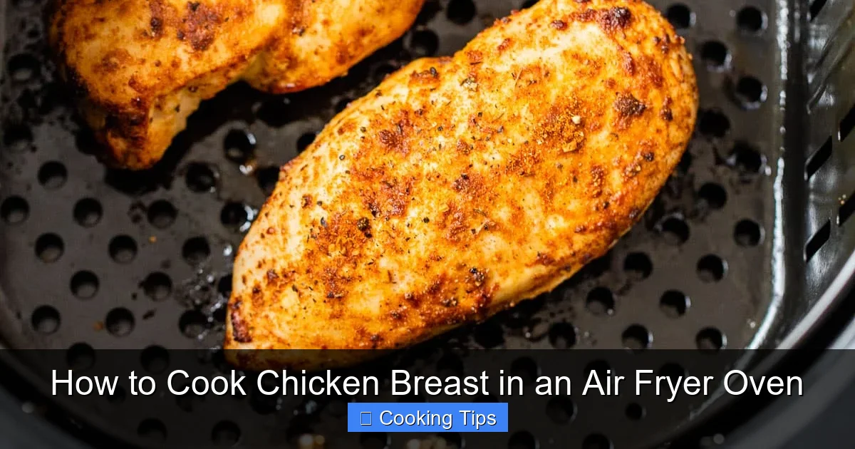How to Cook Chicken Breast in an Air Fryer Oven