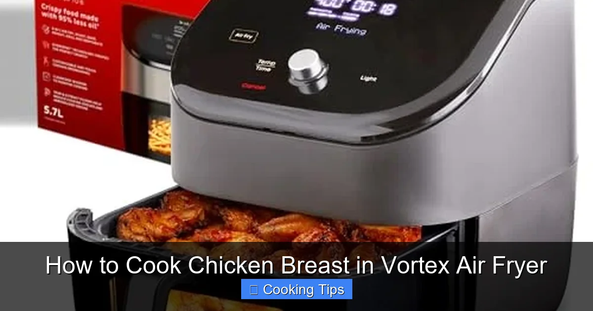 How to Cook Chicken Breast in Vortex Air Fryer