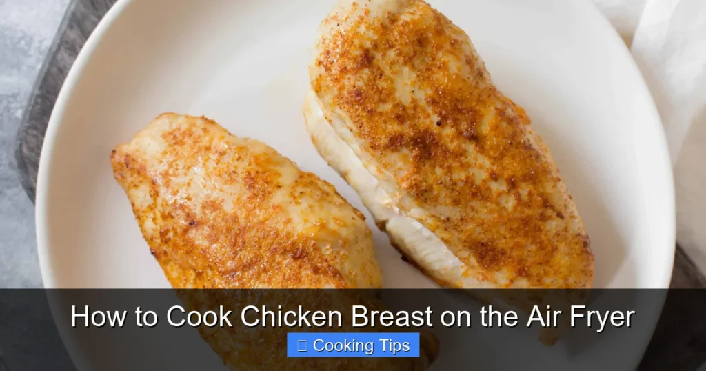 How to Cook Chicken Breast on the Air Fryer
