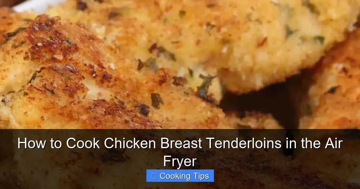 How to Cook Chicken Breast Tenderloins in the Air Fryer