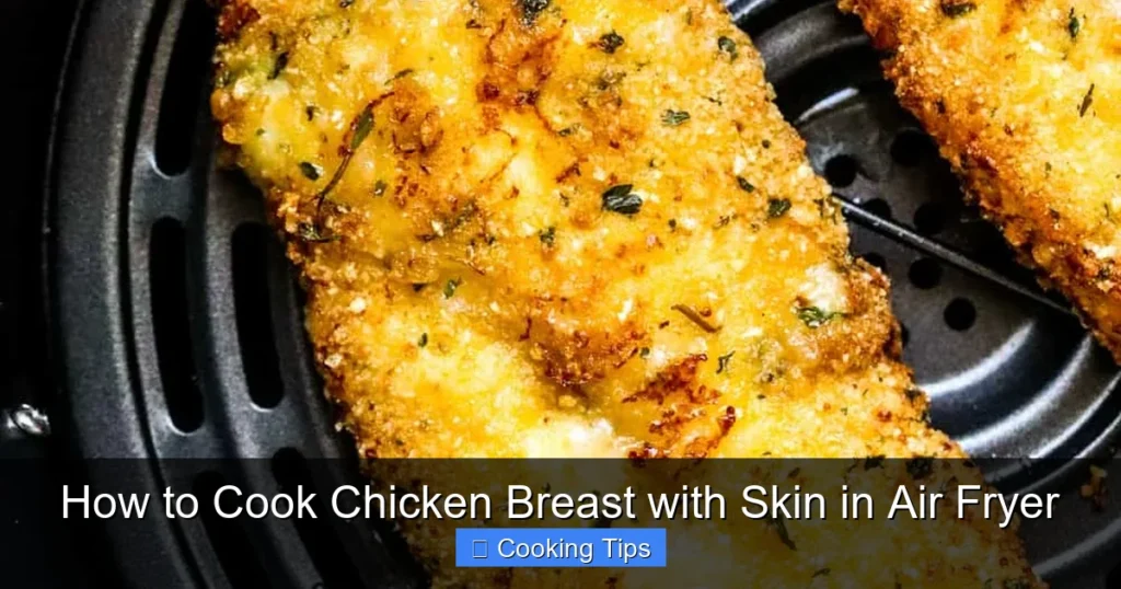 How to Cook Chicken Breast with Skin in Air Fryer
