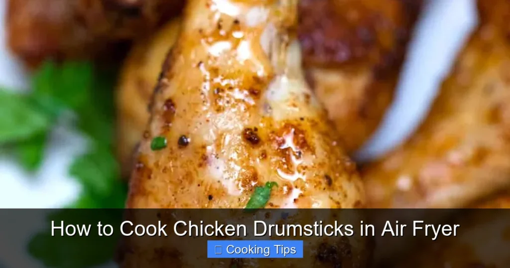 How to Cook Chicken Drumsticks in Air Fryer
