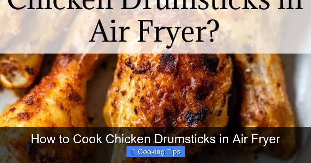 How to Cook Chicken Drumsticks in Air Fryer