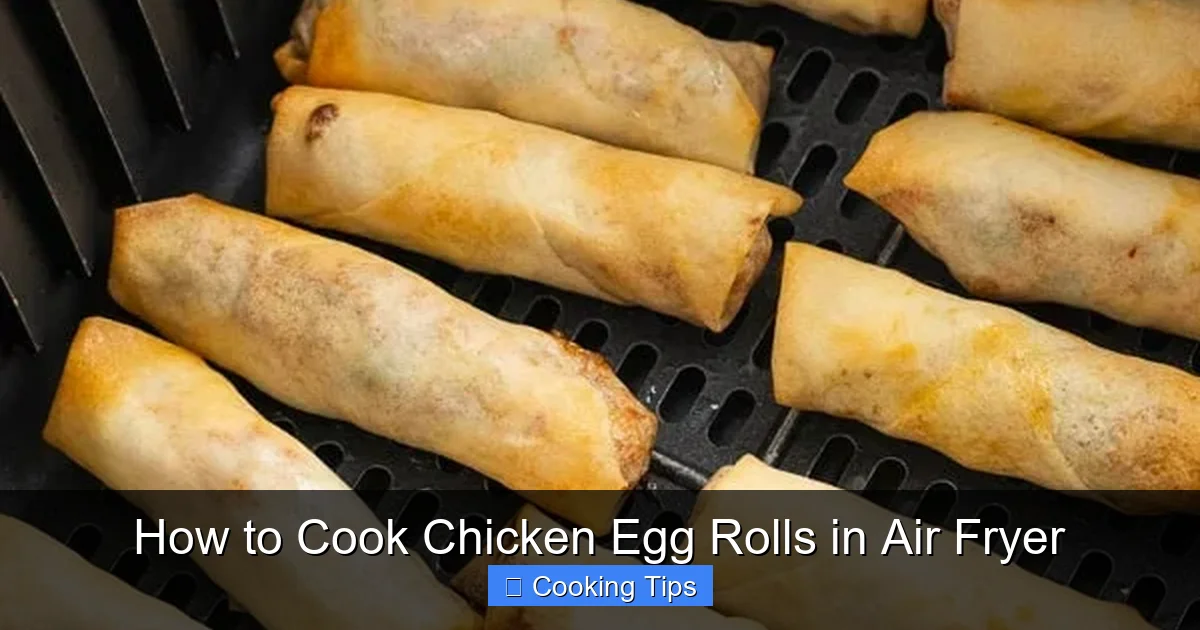 How to Cook Chicken Egg Rolls in Air Fryer