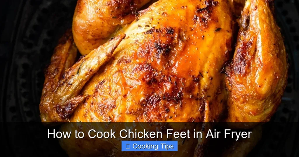 How to Cook Chicken Feet in Air Fryer