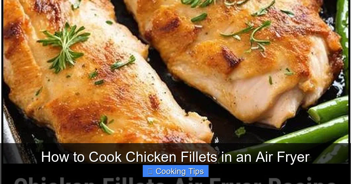 How to Cook Chicken Fillets in an Air Fryer