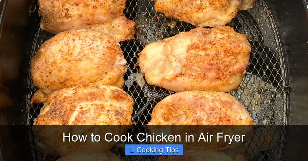 How to Cook Chicken in Air Fryer