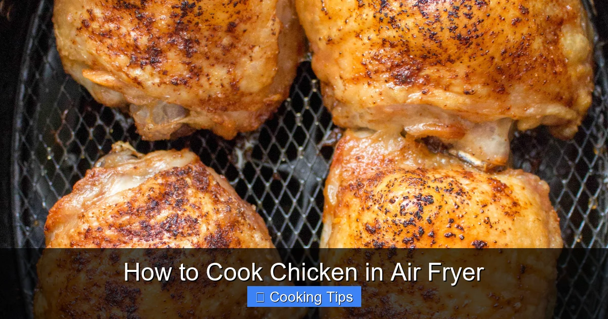 How to Cook Chicken in Air Fryer
