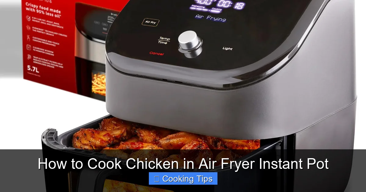 How to Cook Chicken in Air Fryer Instant Pot