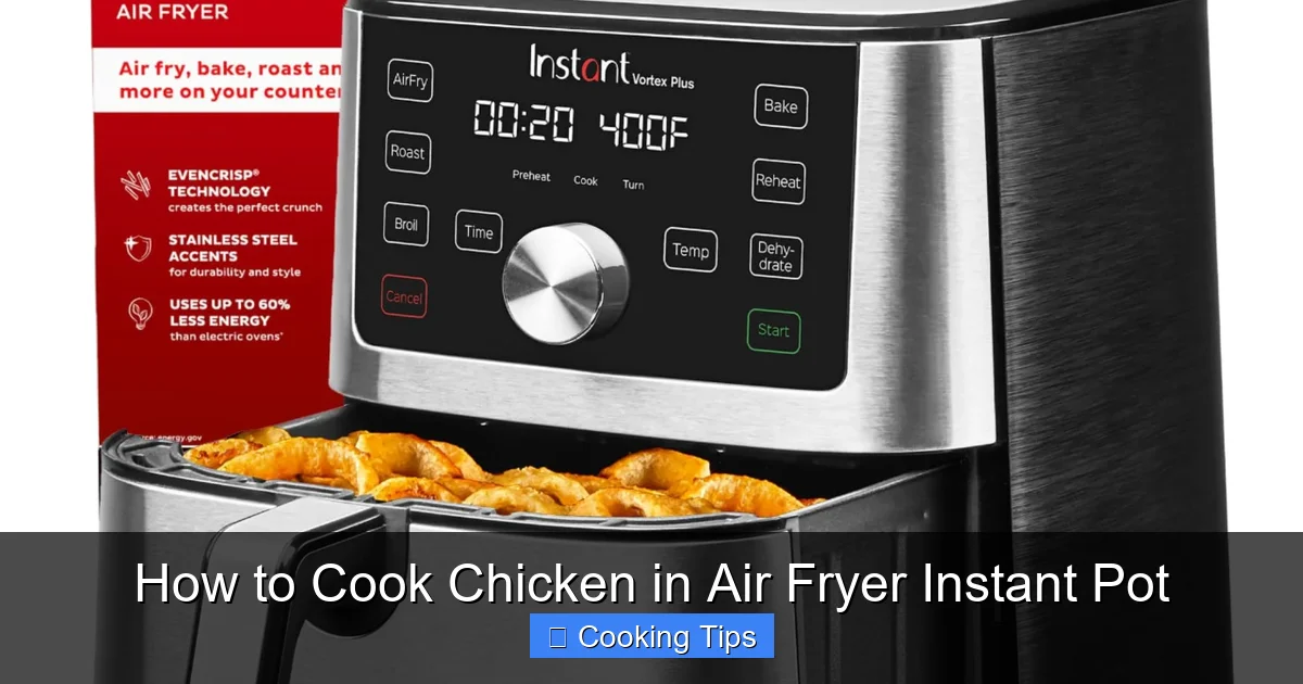 How to Cook Chicken in Air Fryer Instant Pot