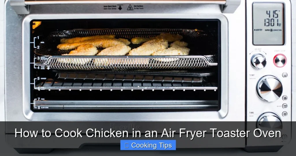How to Cook Chicken in an Air Fryer Toaster Oven