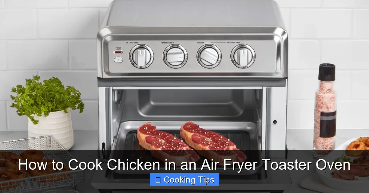 How to Cook Chicken in an Air Fryer Toaster Oven