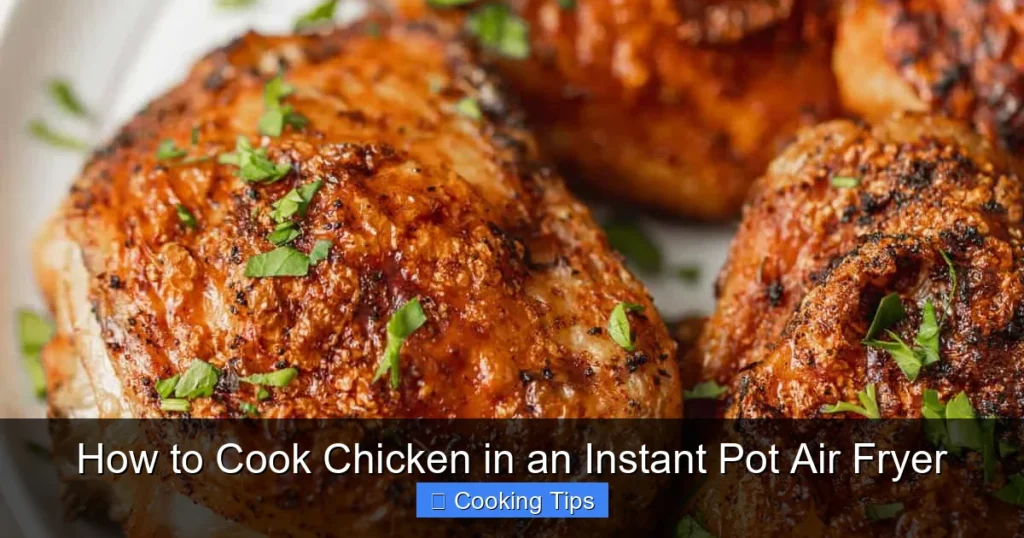 How to Cook Chicken in an Instant Pot Air Fryer
