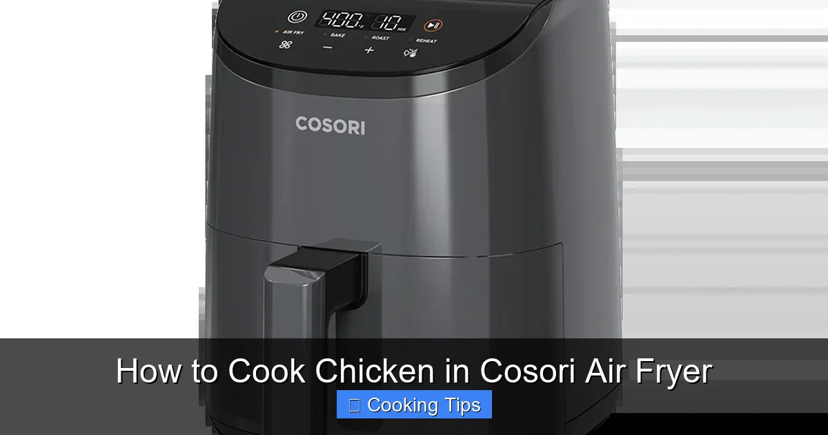 How to Cook Chicken in Cosori Air Fryer