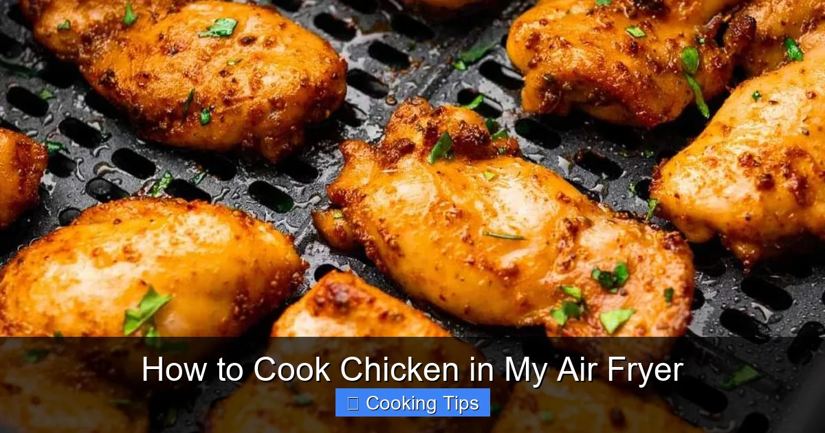 How to Cook Chicken in My Air Fryer