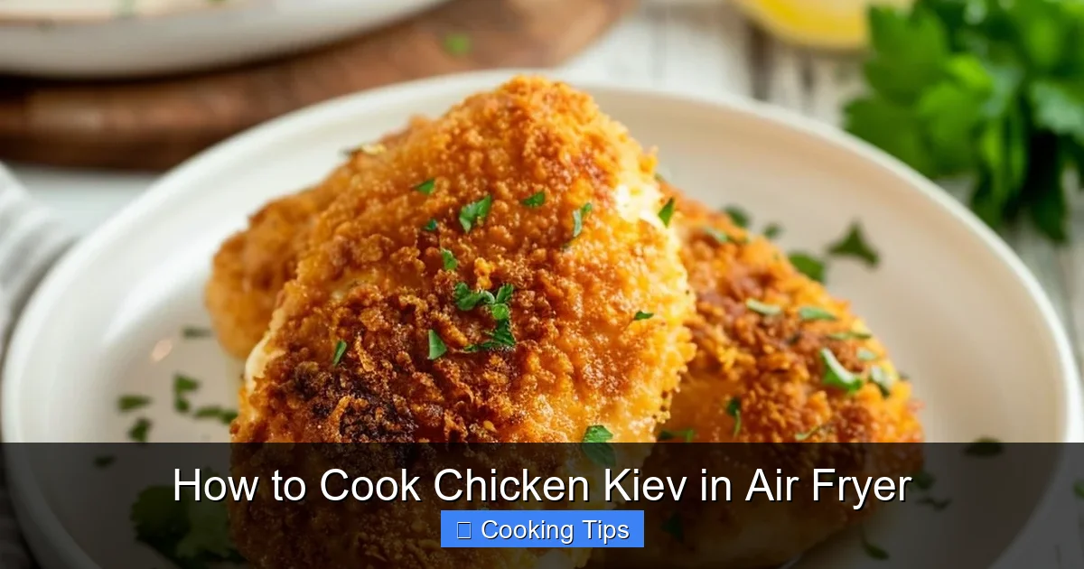 How to Cook Chicken Kiev in Air Fryer