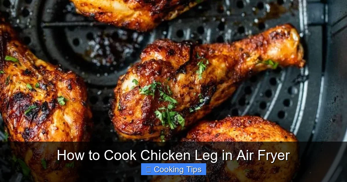 How to Cook Chicken Leg in Air Fryer