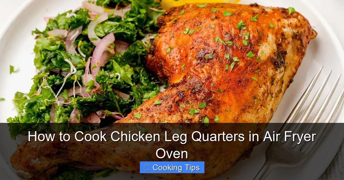 How to Cook Chicken Leg Quarters in Air Fryer Oven