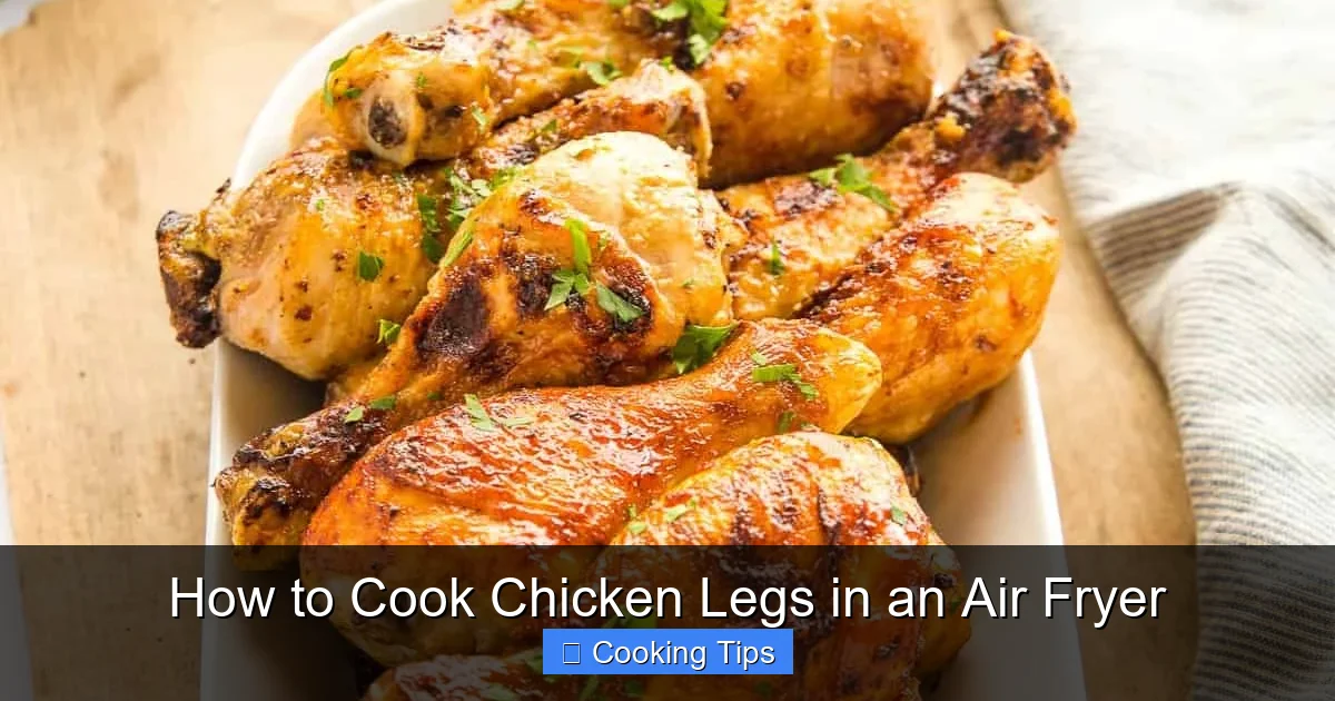 How to Cook Chicken Legs in an Air Fryer