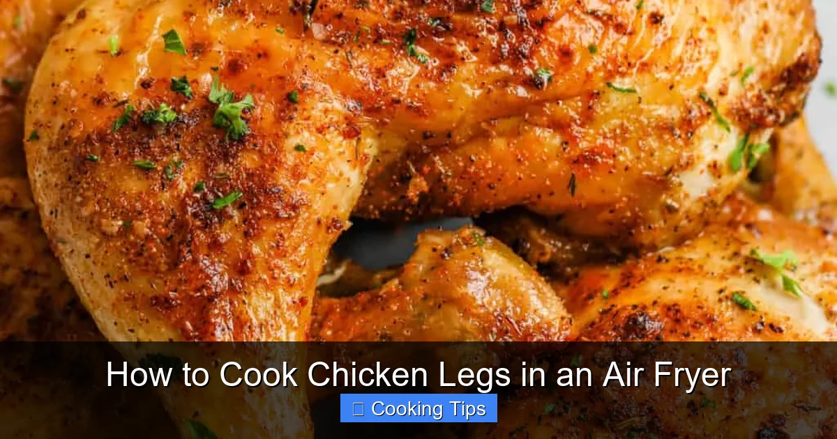 How to Cook Chicken Legs in an Air Fryer