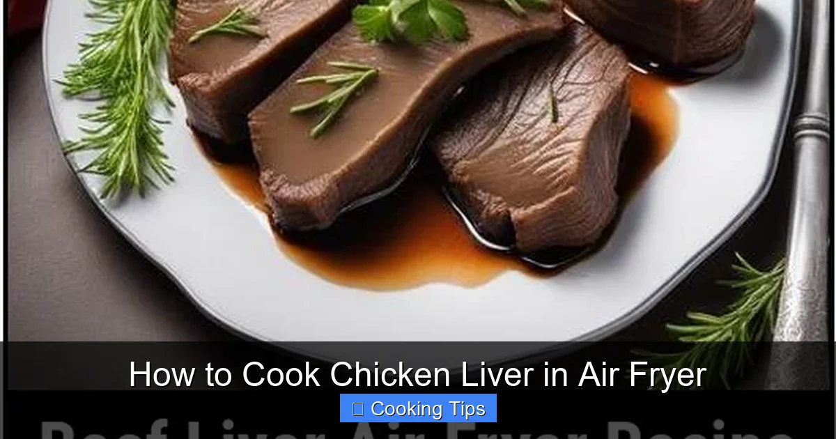 How to Cook Chicken Liver in Air Fryer
