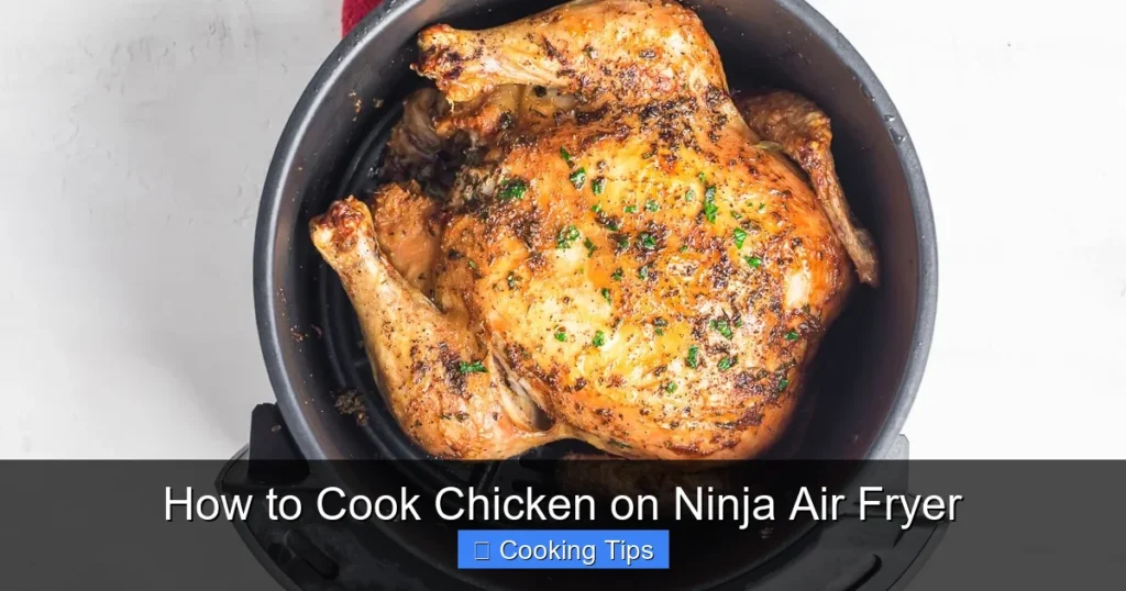 How to Cook Chicken on Ninja Air Fryer