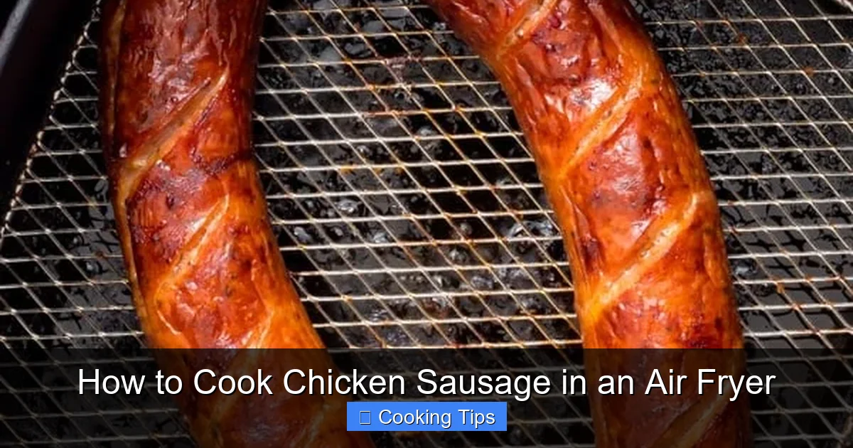 How to Cook Chicken Sausage in an Air Fryer