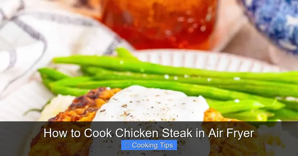 How to Cook Chicken Steak in Air Fryer