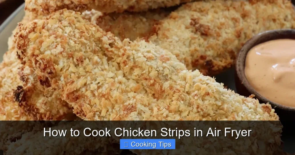 How to Cook Chicken Strips in Air Fryer