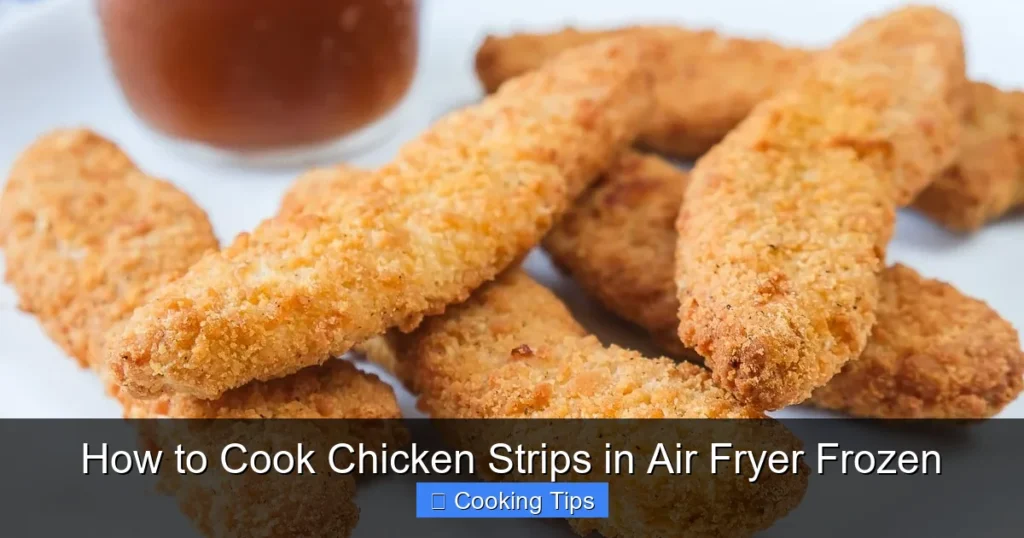 How to Cook Chicken Strips in Air Fryer Frozen