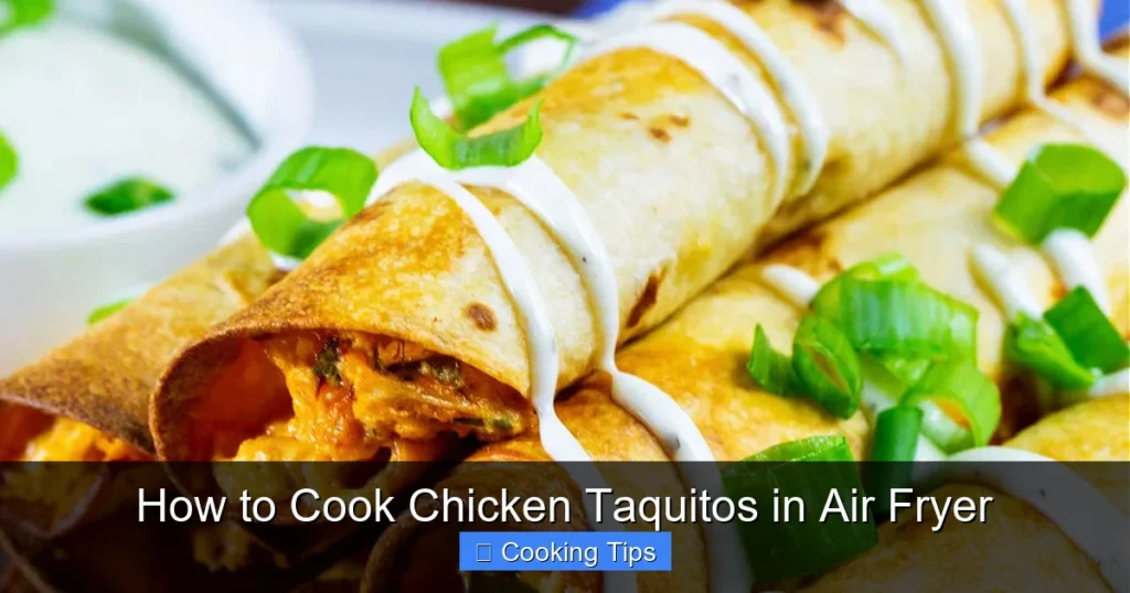 How to Cook Chicken Taquitos in Air Fryer