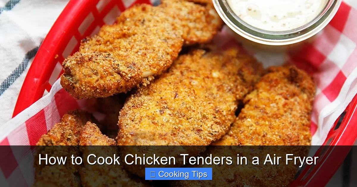 How to Cook Chicken Tenders in a Air Fryer
