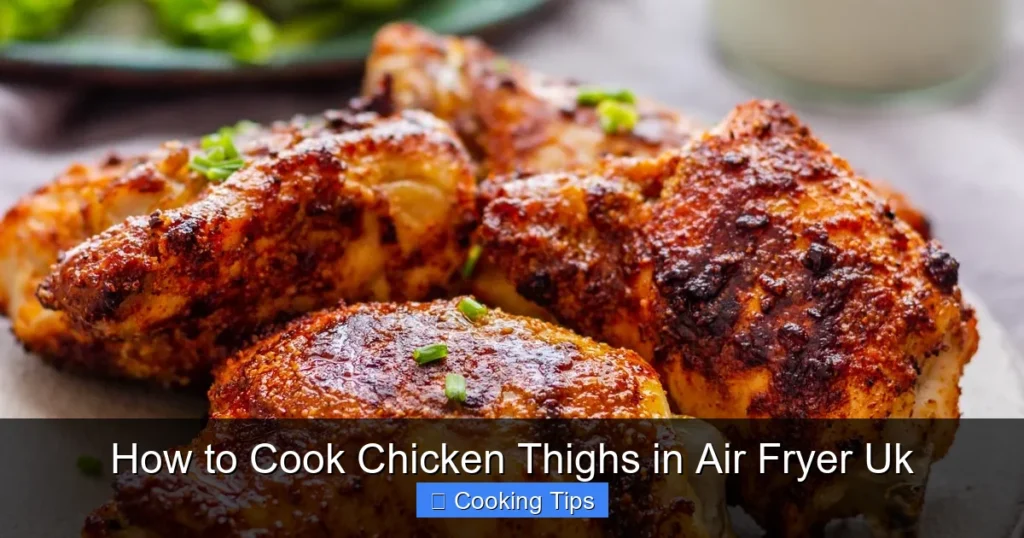 How to Cook Chicken Thighs in Air Fryer Uk