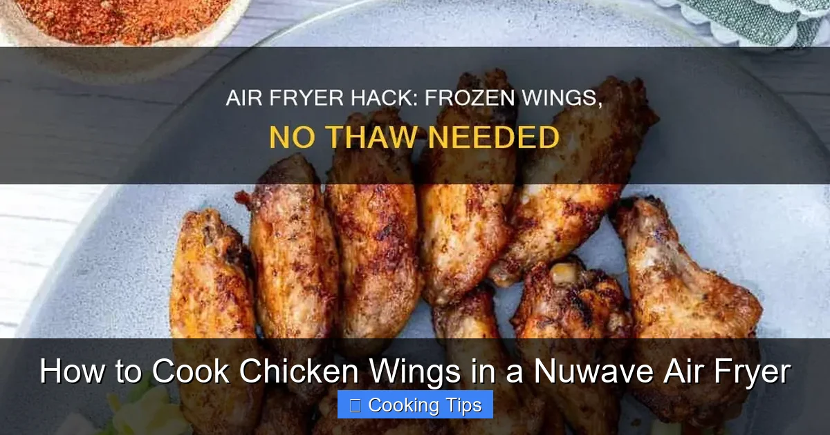 How to Cook Chicken Wings in a Nuwave Air Fryer