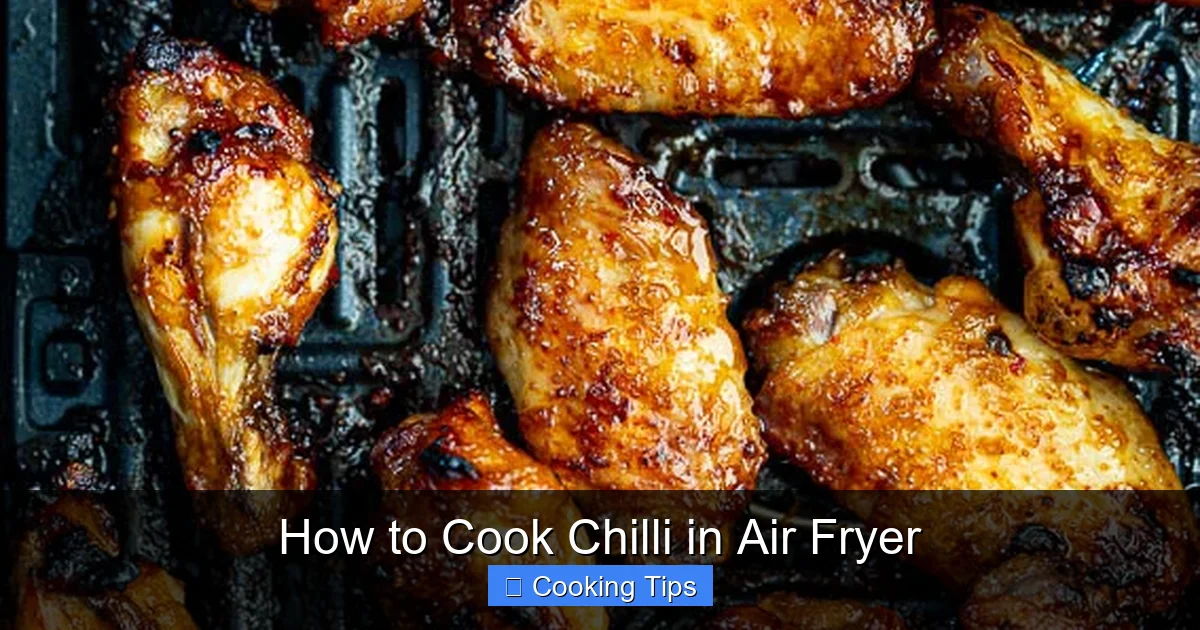 How to Cook Chilli in Air Fryer
