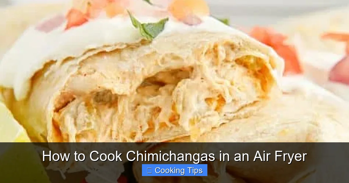 How to Cook Chimichangas in an Air Fryer