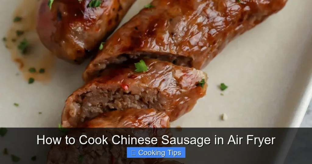 How to Cook Chinese Sausage in Air Fryer