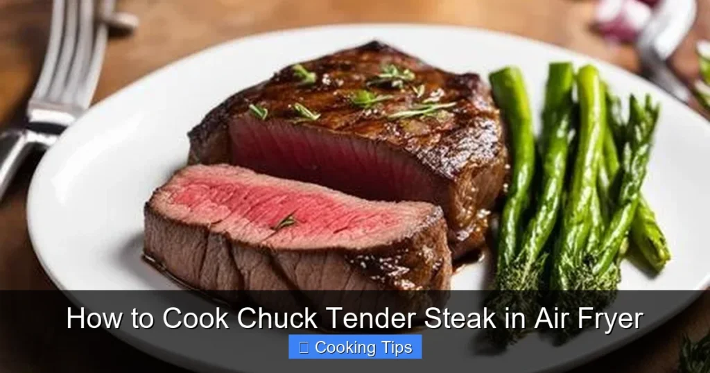 How to Cook Chuck Tender Steak in Air Fryer