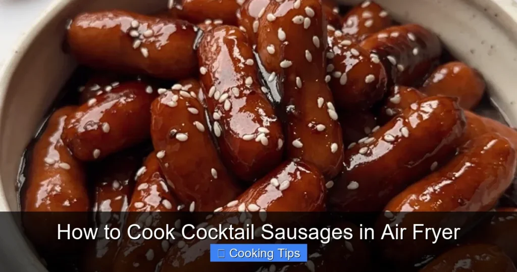 How to Cook Cocktail Sausages in Air Fryer
