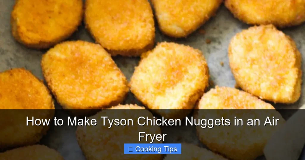How to Make Tyson Chicken Nuggets in an Air Fryer