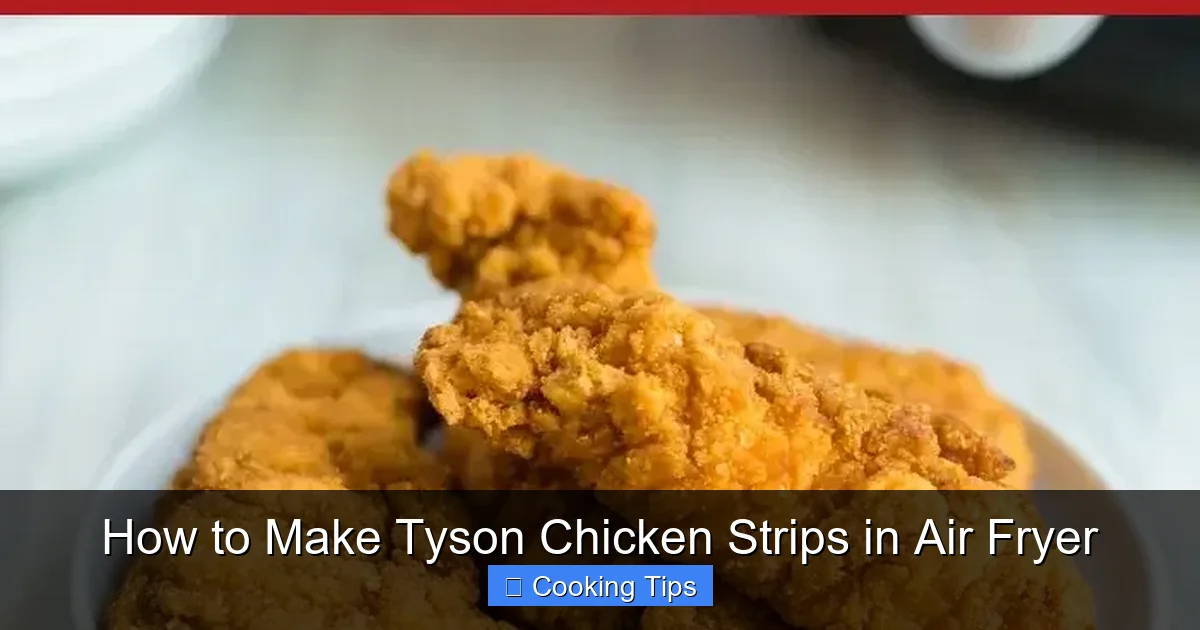 How to Make Tyson Chicken Strips in Air Fryer