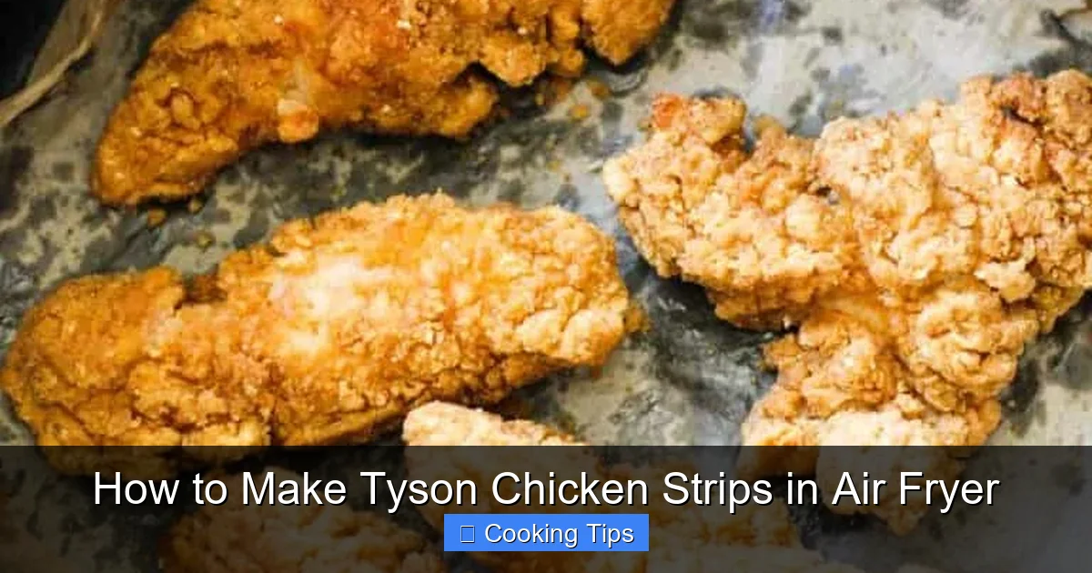 How to Make Tyson Chicken Strips in Air Fryer