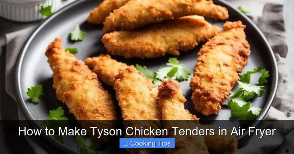 How to Make Tyson Chicken Tenders in Air Fryer