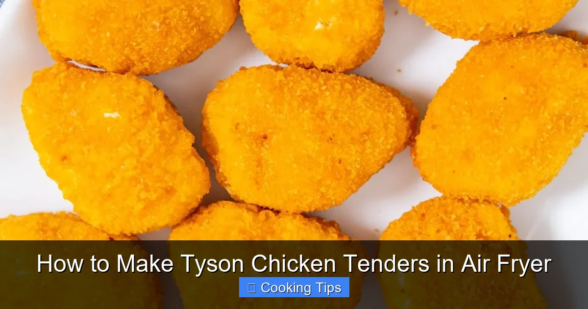 How to Make Tyson Chicken Tenders in Air Fryer
