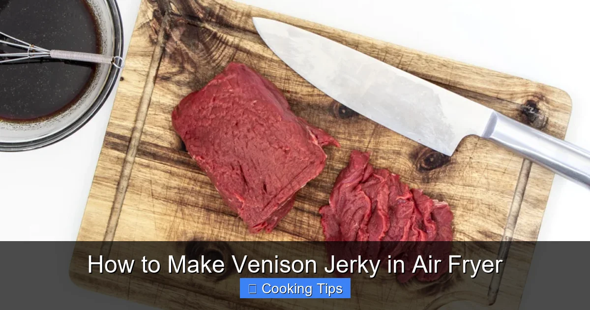 How to Make Venison Jerky in Air Fryer